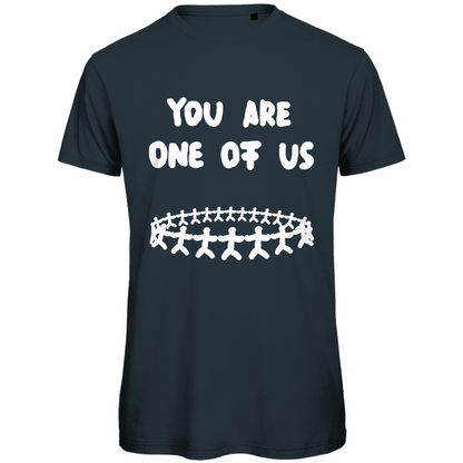 You are one of us Festival T-Shirt Unisex