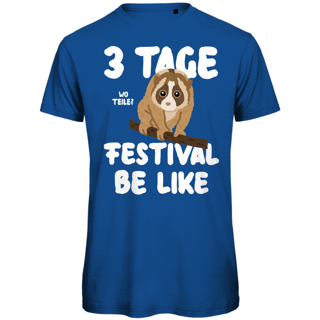 3 Tage festival be like simaloris Festival T-Shirt Unisex