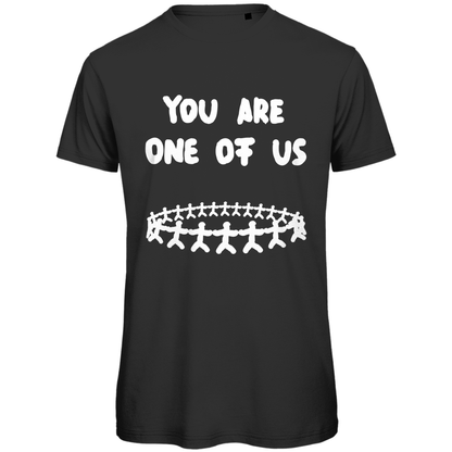 You are one of us Festival T-Shirt Unisex