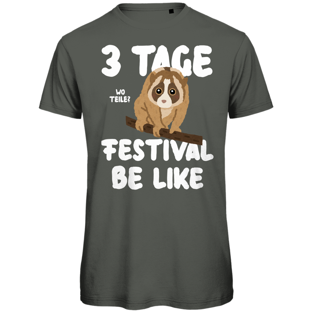 3 Tage festival be like simaloris Festival T-Shirt Unisex