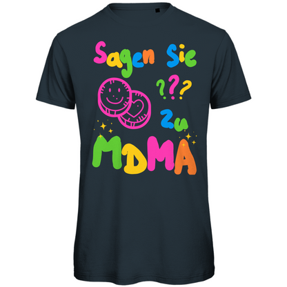 Sagen sie ??? zu mdma Festival T-Shirt Unisex