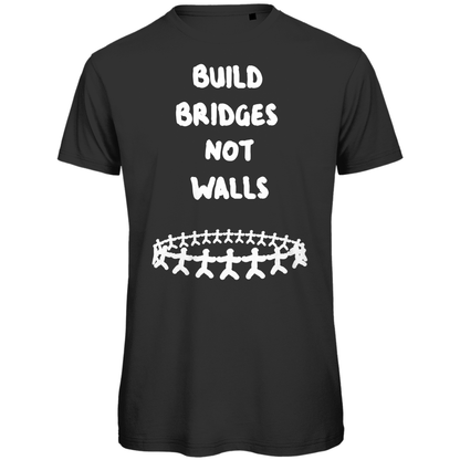 Build bridges not walls Festival T-Shirt Unisex