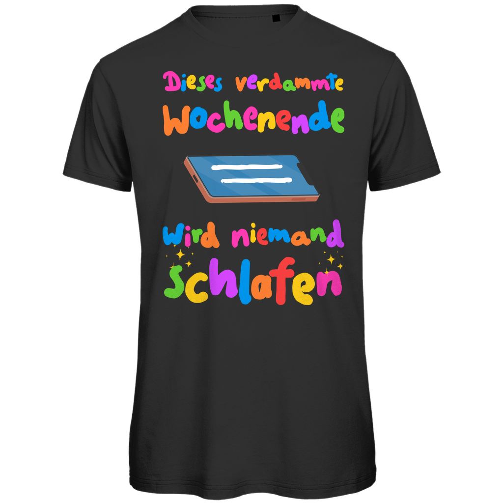 Phone wochenende schlafen Festival T-Shirt Unisex