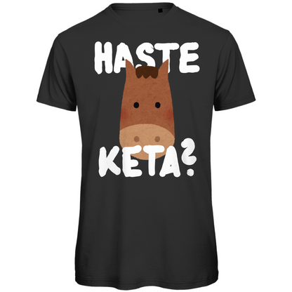 Haste keta? pferd Festival  T-Shirt Unisex